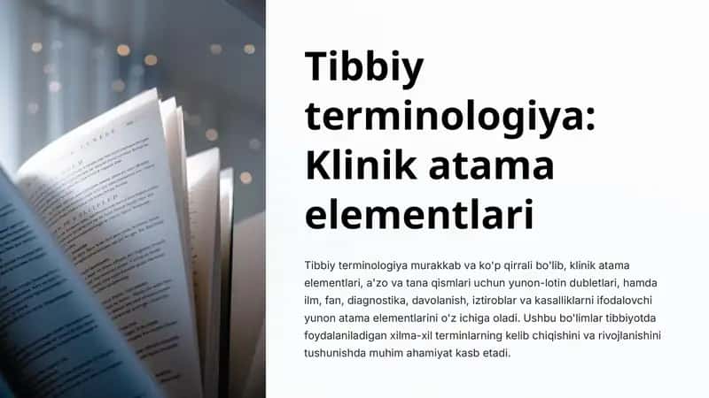 Tibbiy terminologiya: Klinik atama elementlari 1