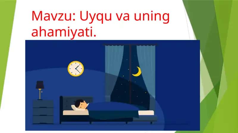 Uyqu vauning ahamiyati 1