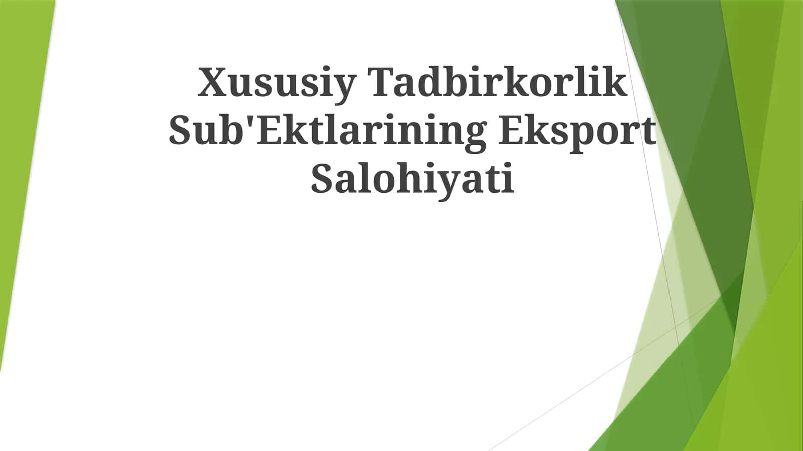 Xususiy Tadbirkorlik Sub'EktlariningEksportSalohiyati 1
