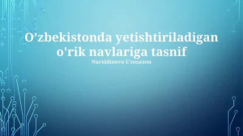 O'zbekistonda yetishtiriladigan o'rik navlariga tasnif 1
