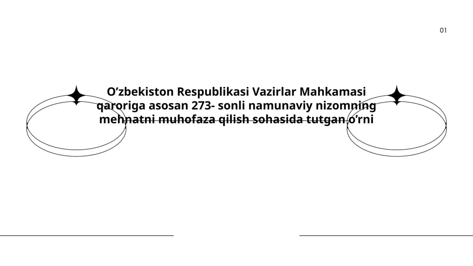 O’zbekiston Respublikasi Vazirlar Mahkamasi qaroriga asosan 273- sonli namunaviy nizomning mehnatni muhofaza qilish sohasida tutgan o’rni 1