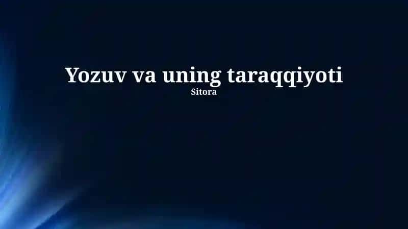 Yozuv va uning taraqqiyoti