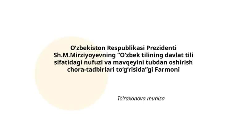 O‘zbek tilining davlat tili sifatidagi nufuzi va mavqeyini tubdan oshirish chora-tadbirlari 1