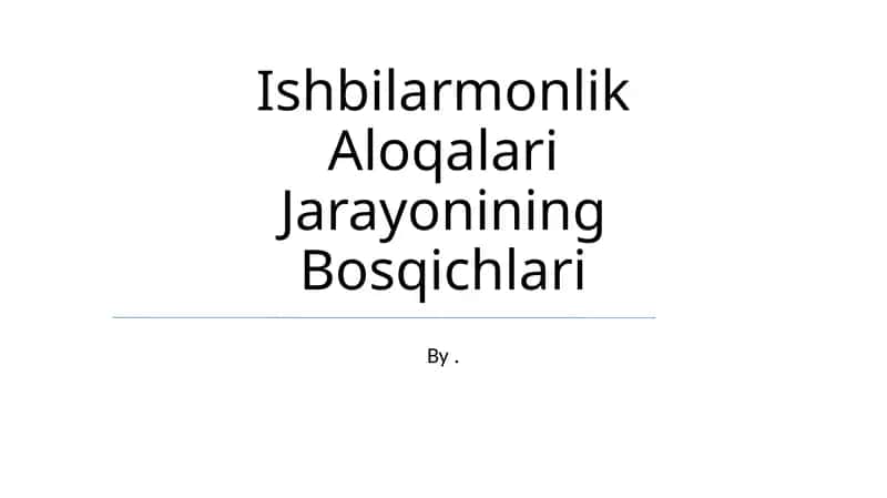 Ishbilarmonlik Aloqalari Jarayonining Bosqichlari 1