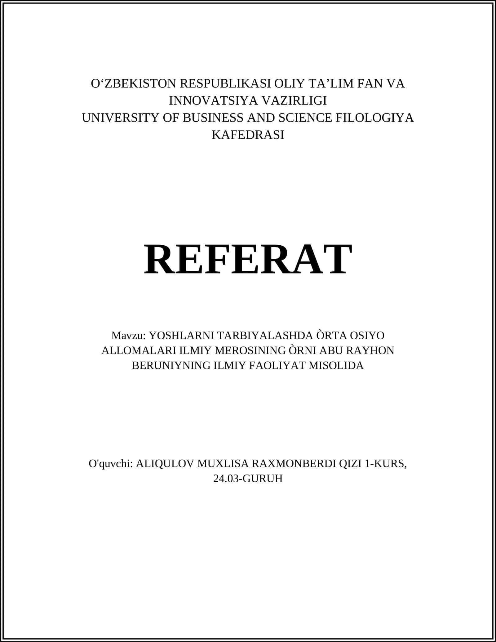 YOSHLARNI TARBIYALASHDA ÒRTA OSIYO ALLOMALARI ILMIY MEROSINING ÒRNI ABU RAYHON BERUNIYNING ILMIY FAOLIYAT MISOLIDA 1