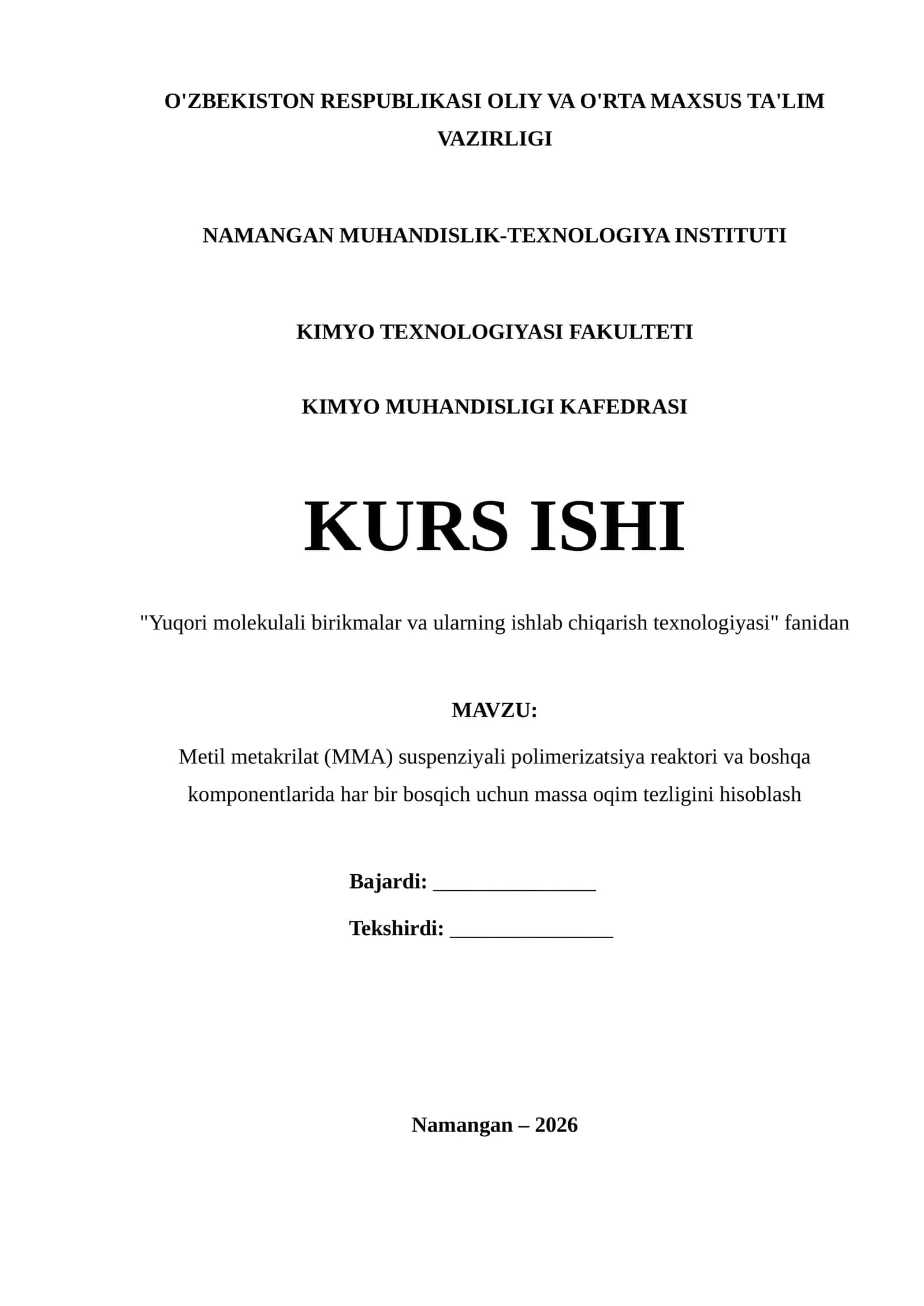 Metil metakrilat (MMA) suspenziyali polimerizatsiya reaktori va boshqa komponentlarida har bir bosqich uchun massa oqim tezligini hisoblash 1