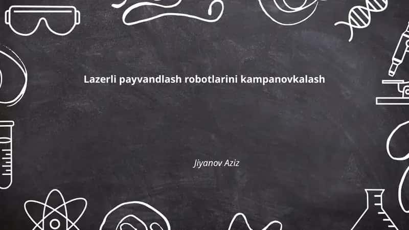 Lazerli payvandlash roboti kampanovkasi 1