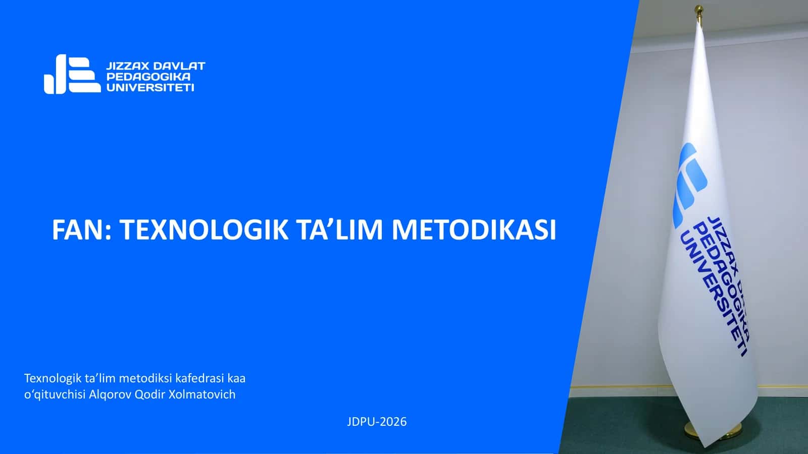 FAN: TEXNOLOGIK TA’LIM METODIKASI 1