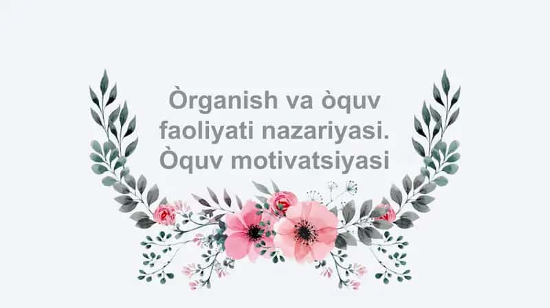 Òrganish va òquv faoliyati nazariyasi 1