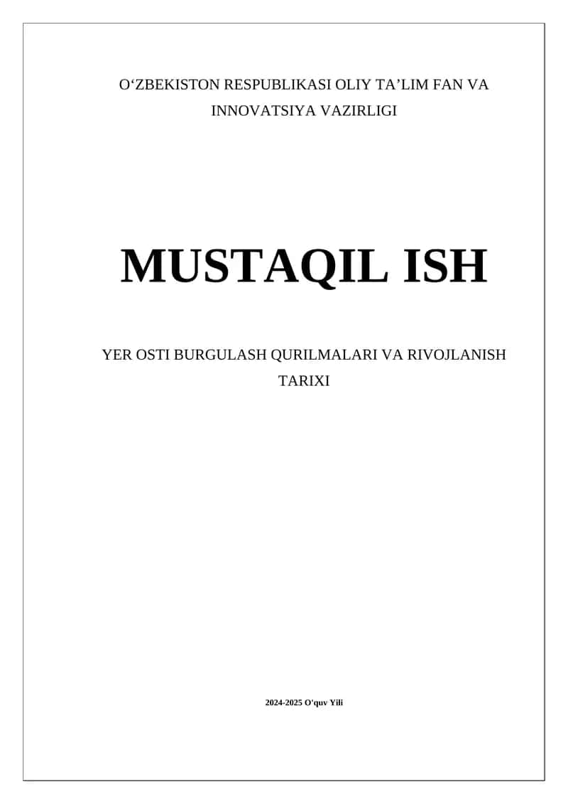 Yer osti burg'ulash qurilmalari va rivojlanish tarixi 1