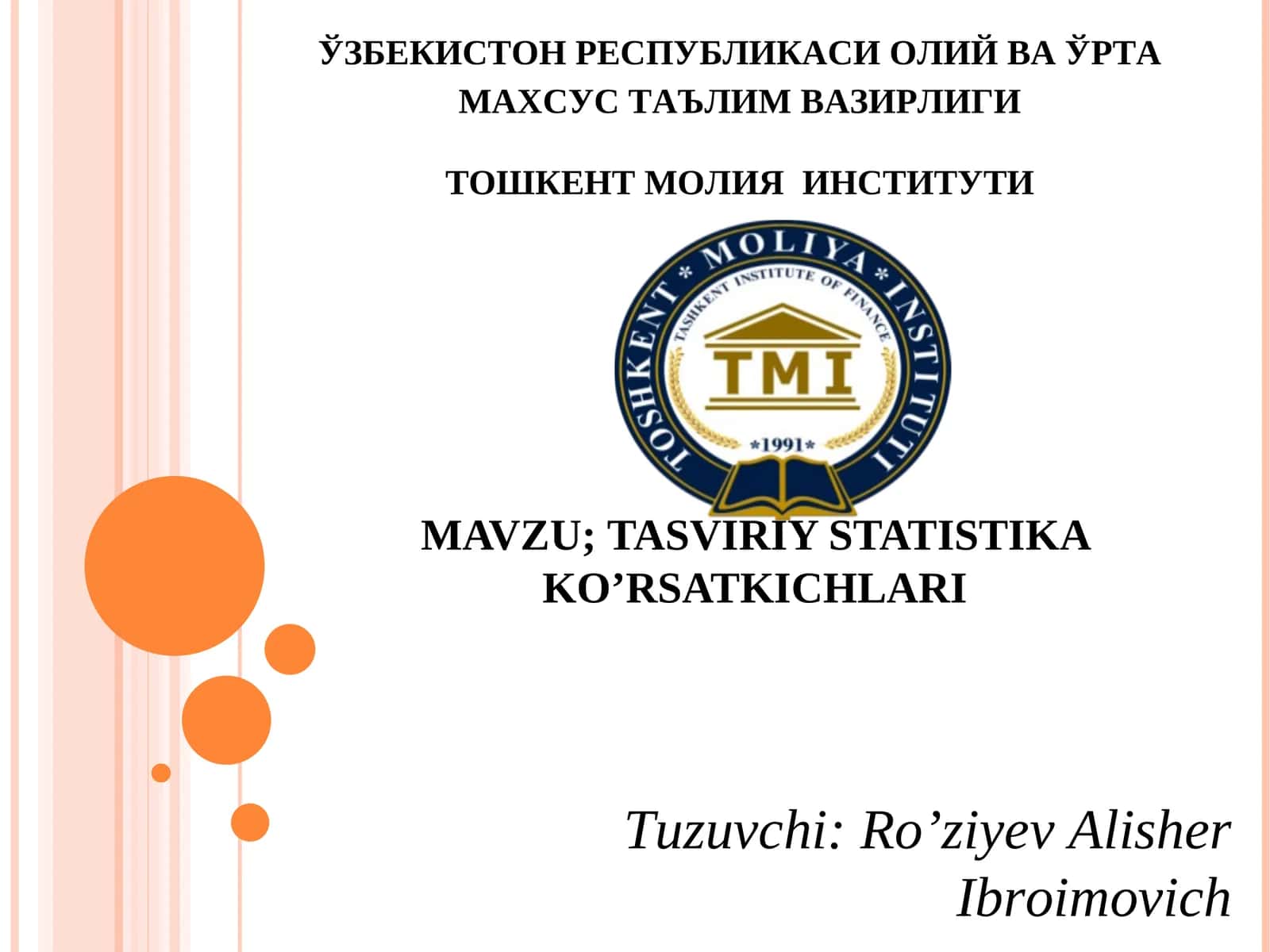 TASVIRIY STATISTIKA KO’RSATKICHLARI 1