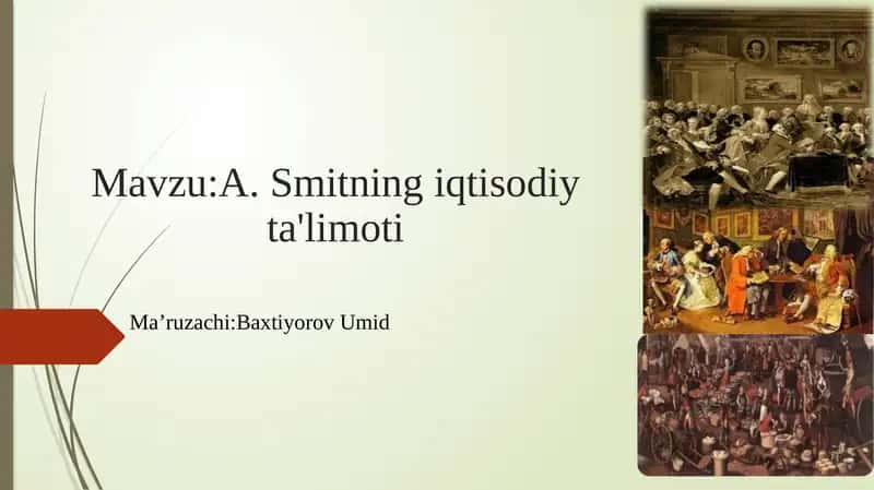 A.Smitning iqtisodiy ta'limoti 1