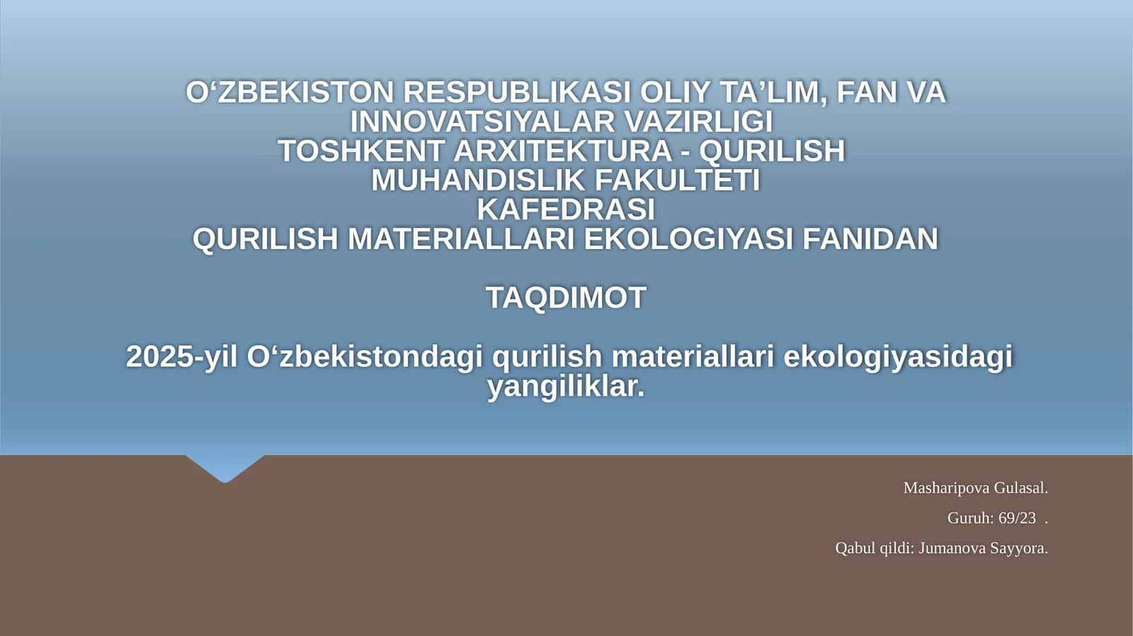 Qurilish Materiallari Ekologiyasi Fanida Taqdimot 1