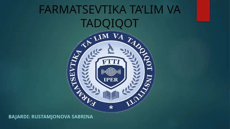 FARMATSEVTIKA TA'LIM VA TADQIQOT 1