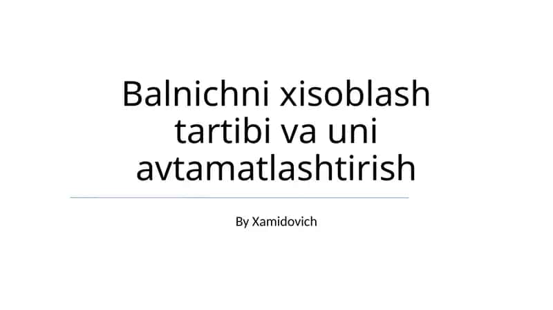 Balnichni xisoblash tartibi va uni avtamatlashtirish 1