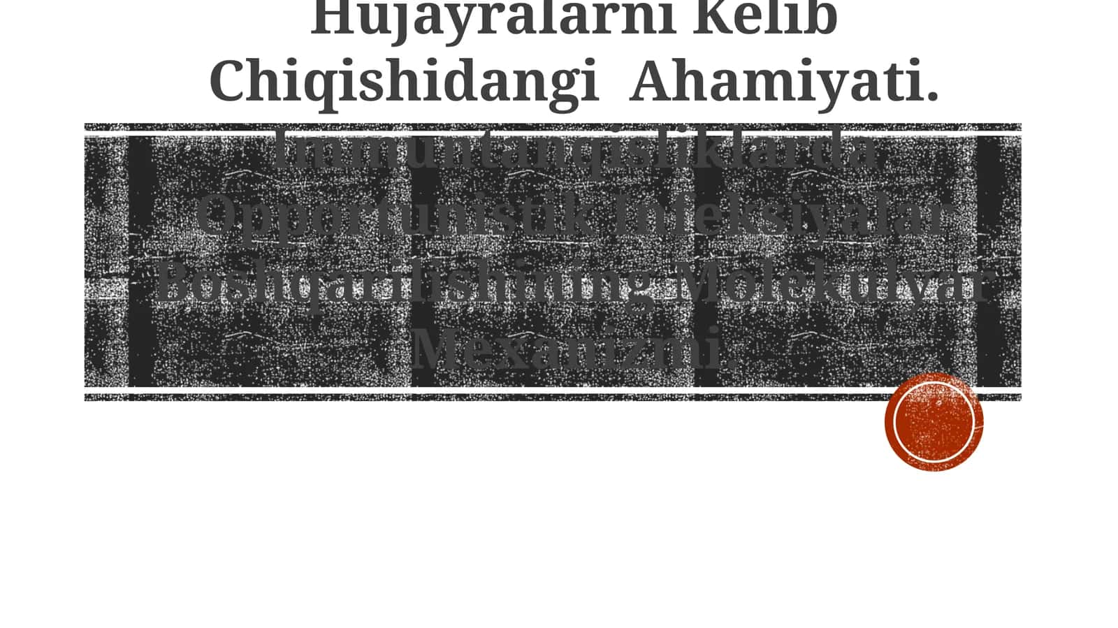 Immunopatologiya, OʻSma Hujayralarni Kelib Chiqishidangi Ahamiyati 1
