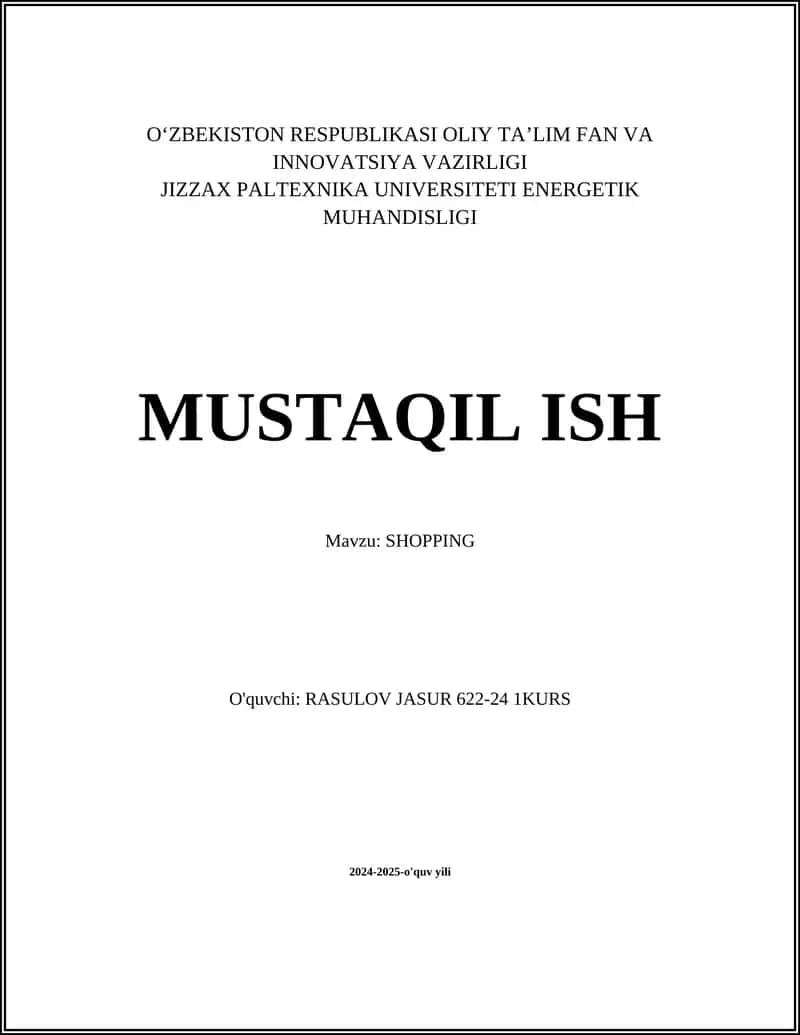 MUSTAQIL ISH Mavzu: SHOPPING 1