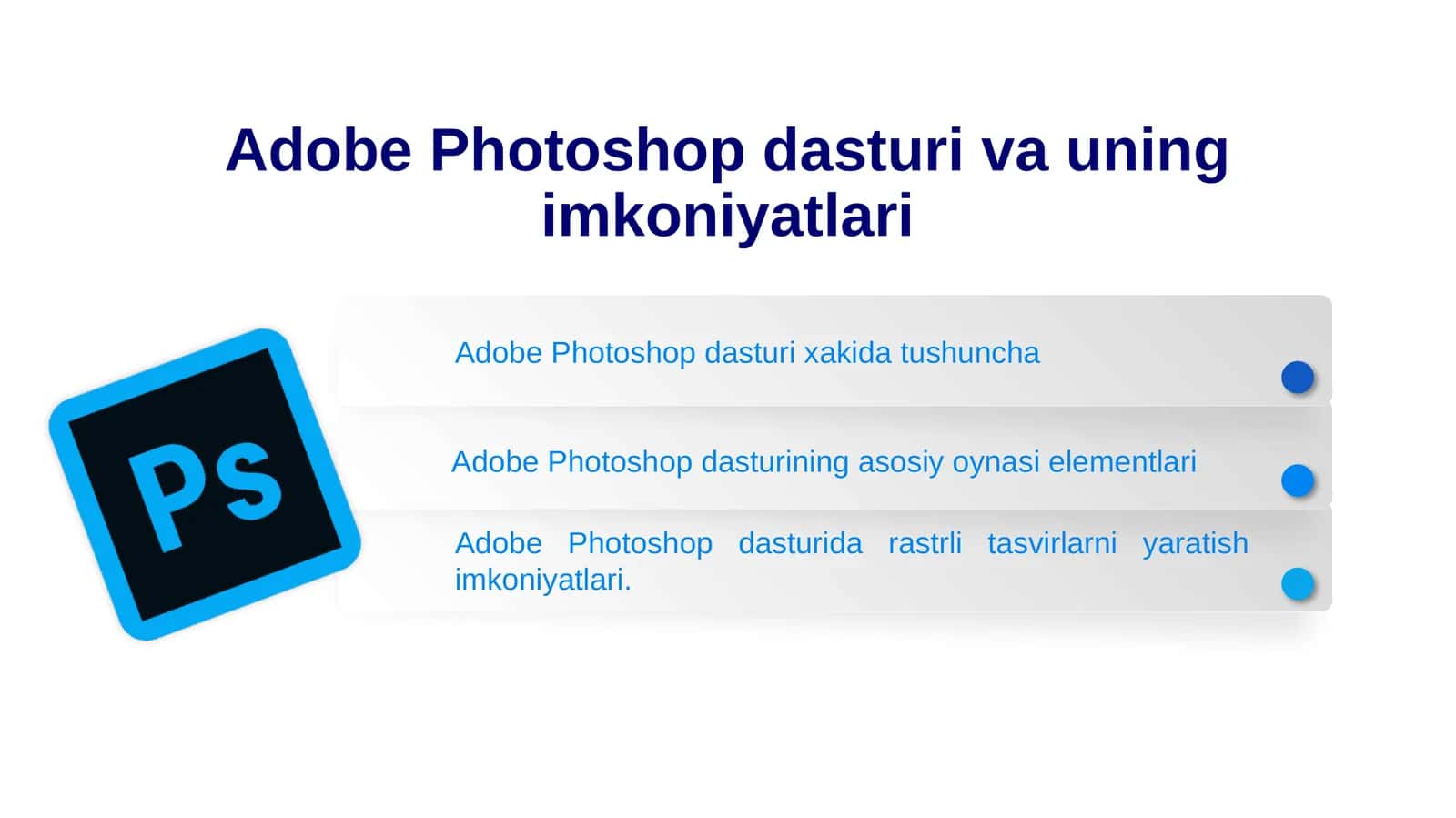 Adobe Photoshop dasturi va uning imkoniyatlari 1