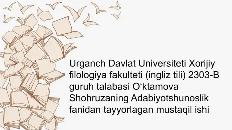 Xorijiy filologiya fanidan mustaqil ish "Adabiyotshunoslik" mavzusida 1