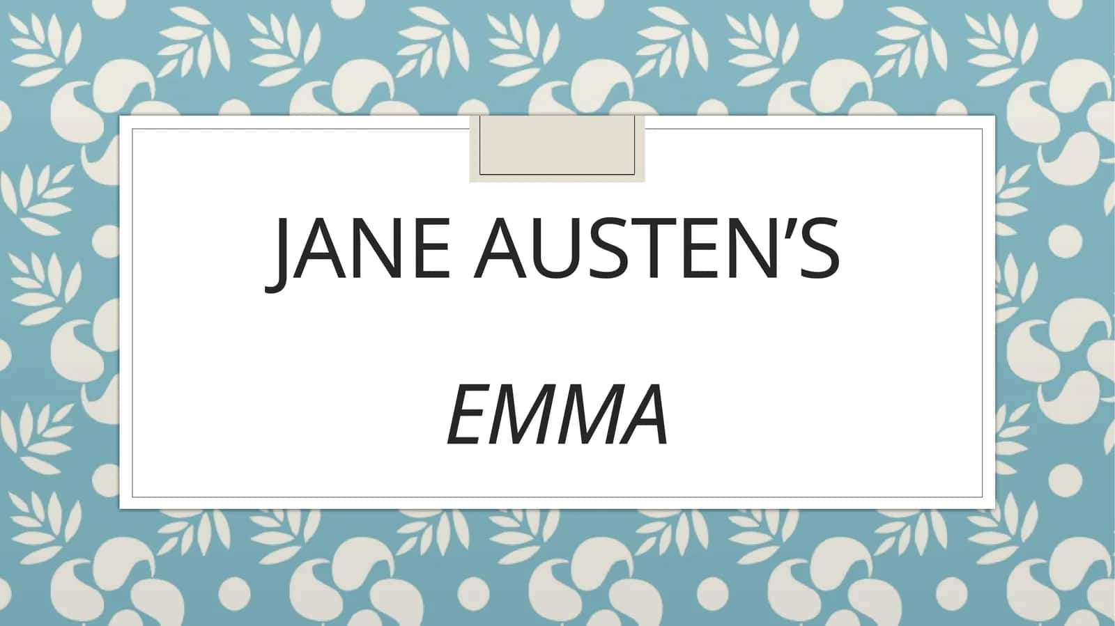 Jane Austen’s  Emma 1