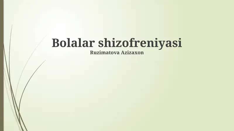 Bolalar shizofreniyasi 1