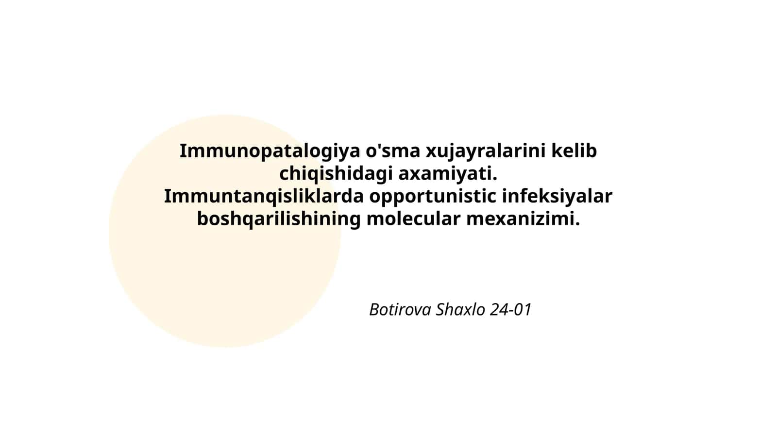 Immunopatalogiya o'sma xujayralarini kelib chiqishidagi axamiyati 1