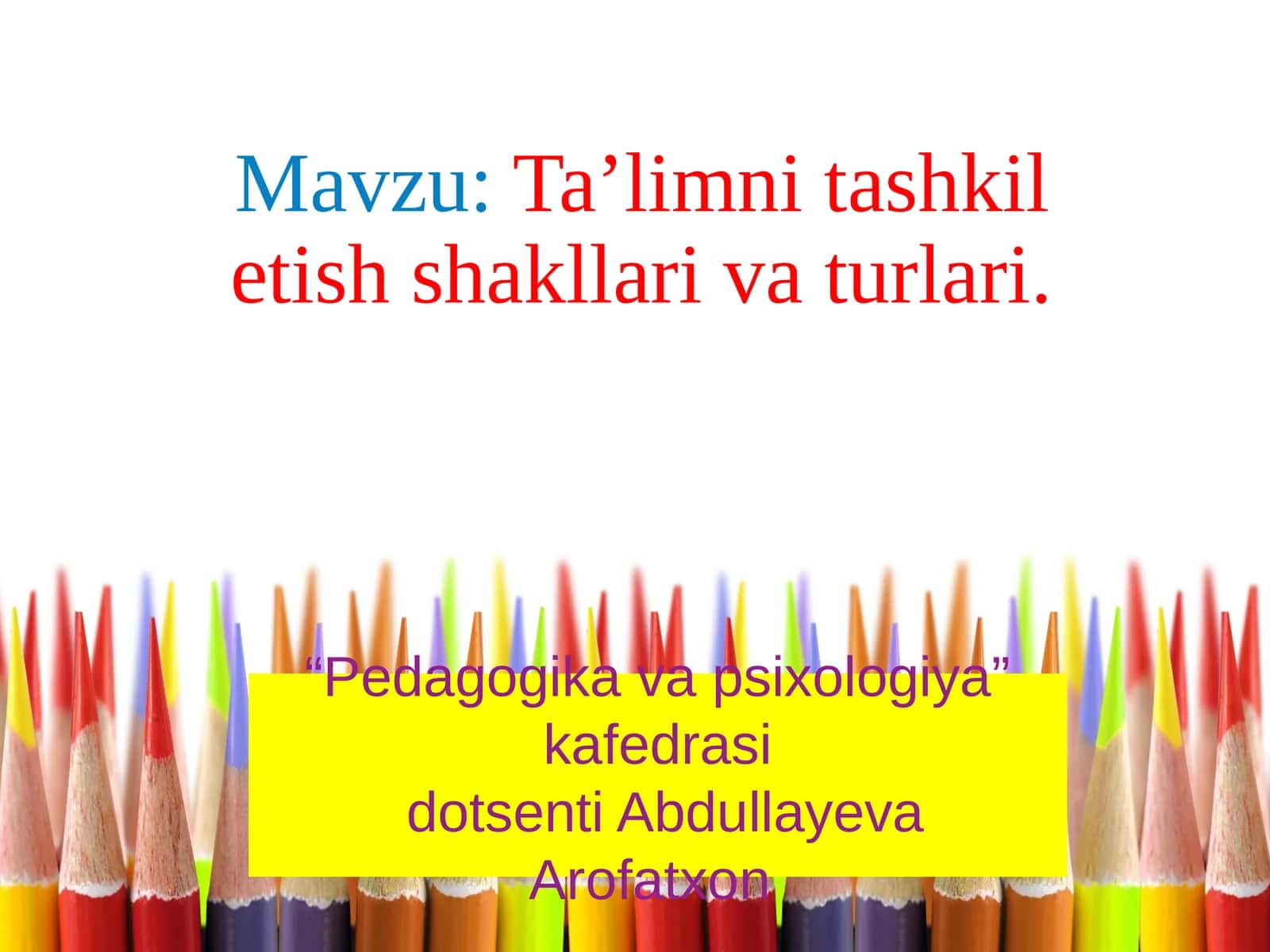 Ta’limnitashkiletishshakllarivaturlari 1