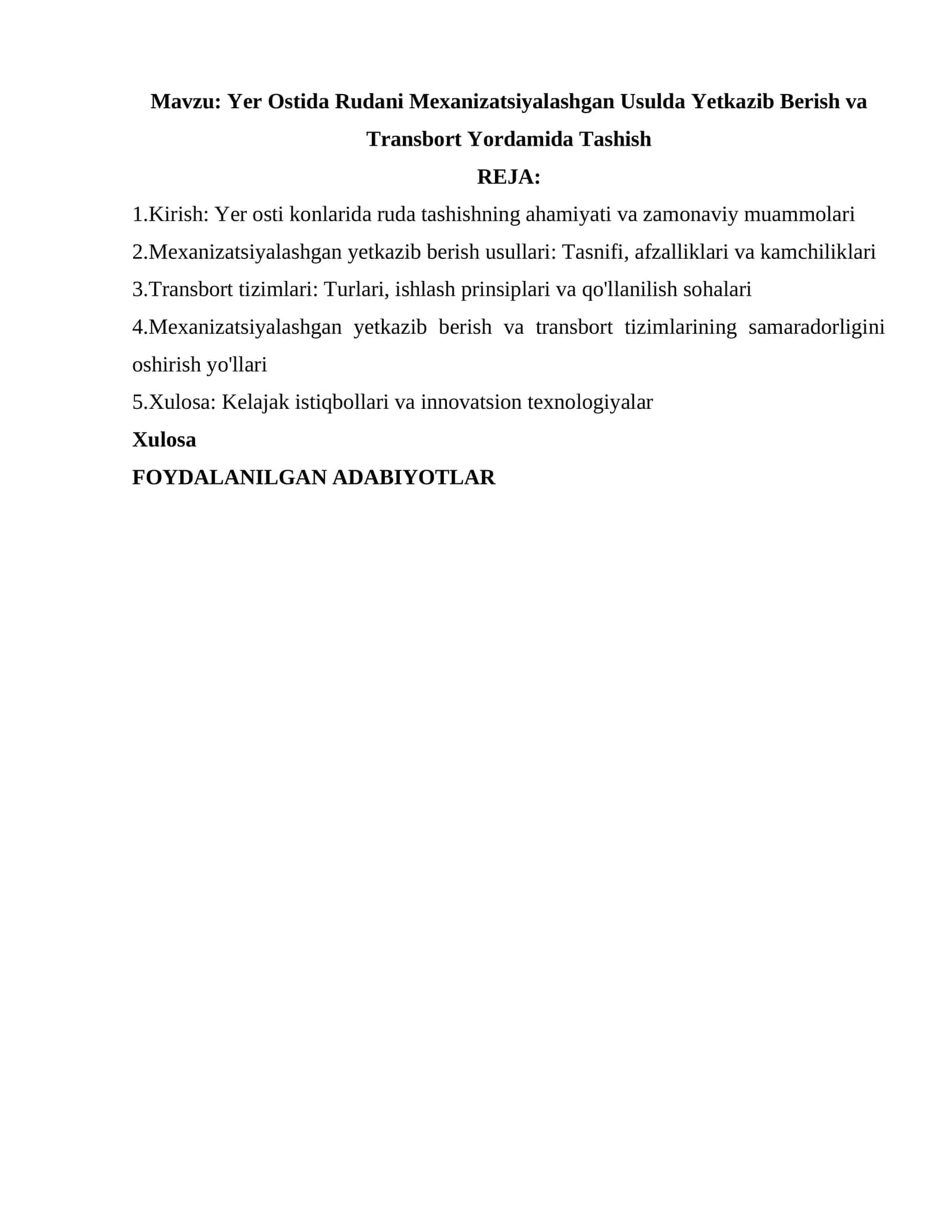 Yer Ostida Rudani Mexanizatsiyalashgan Usulda Yetkazib Berish va Transbort Yordamida Tashish 1