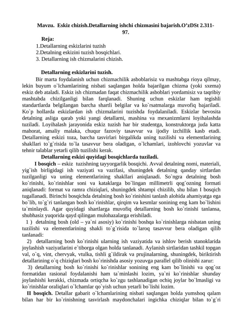 Eskiz chizish.Detallarning ishchi chizmasini bajarish.O’zDSt 2.311-97 1