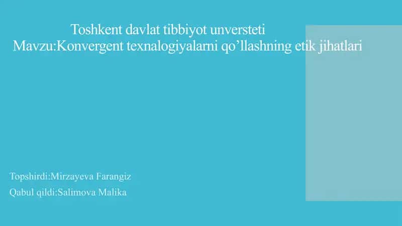 konvergent texnologiyalarni qo‘llashni etik jihatlari 1