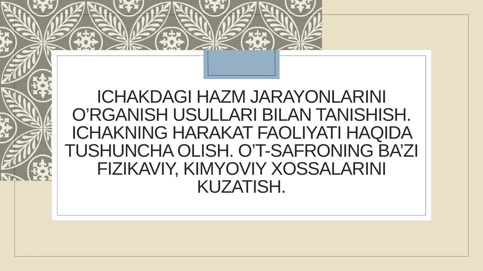 ICHAKDAGI HAZM JARAYONLARINI O’RGANISH USULLARI BILAN TANISHISH. ICHAKNING HARAKAT FAOLIYATI HAQIDA 1