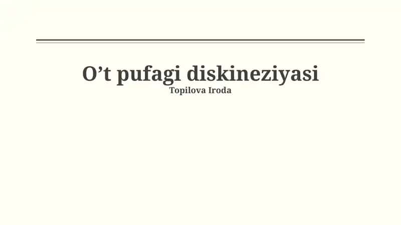 O't pufagi diskineziyasi 1