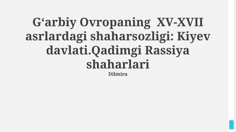 G'arbiy Ovropaning XV-XVII asrlardagi shaharsozligi: Kiyev davlati 1