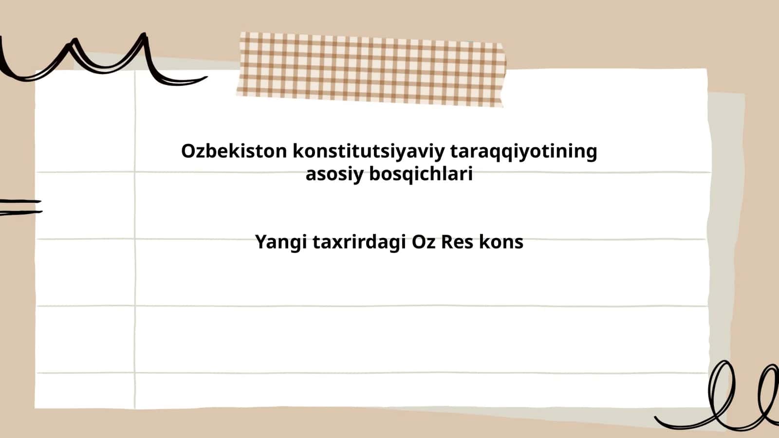 Ozbekiston konstitutsiyaviy taraqqiyotining asosiy bosqichlari 1