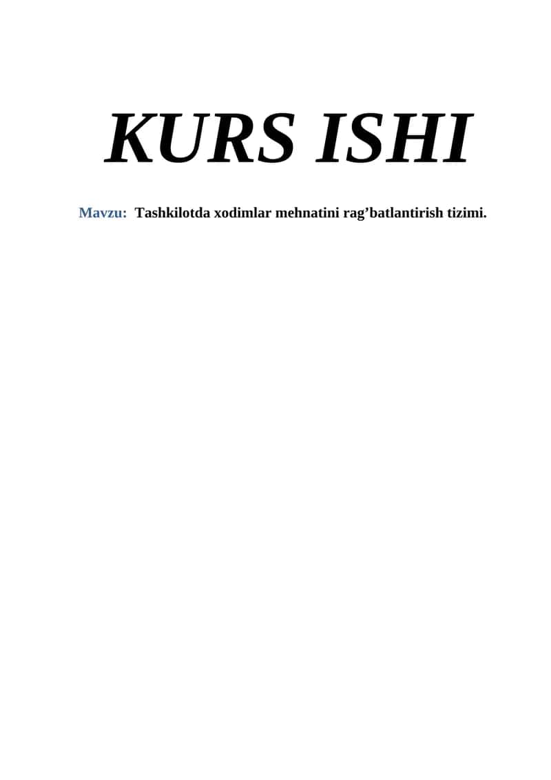 Tashkilotda xodimlar mehnatini rag’batlantirish tizimi. 1