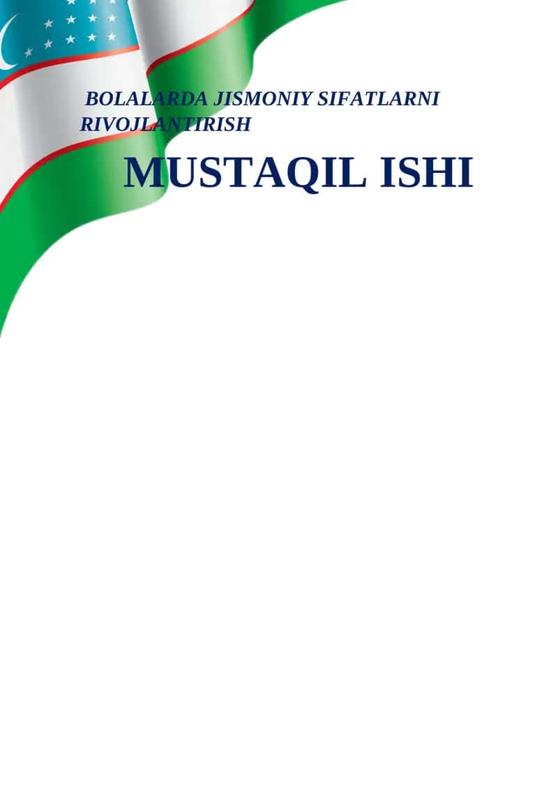 BOLALARDA JISMONIY SIFATLARNI RIVOJLANTIRISH 1