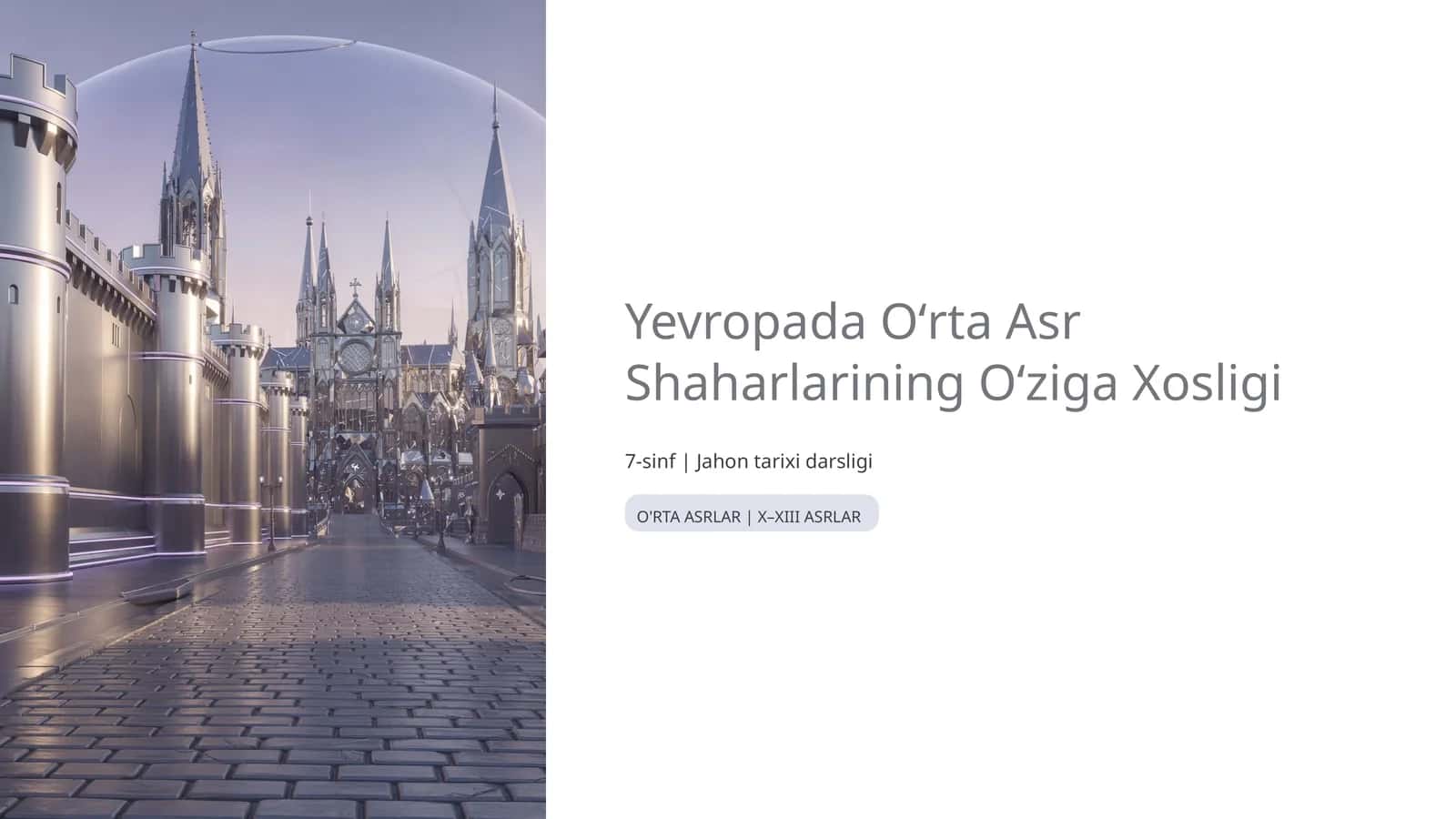 Yevropada Oʻrta Asr Shaharlarining Oʻziga Xosligi 1