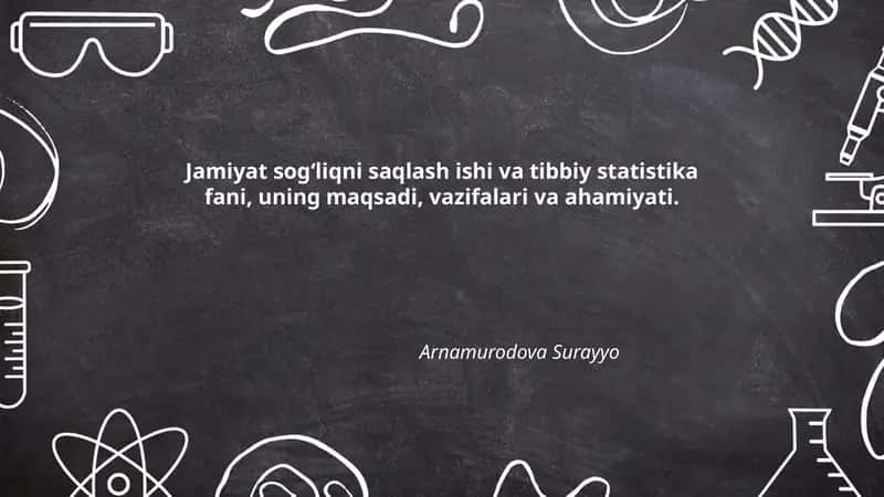 Jamiyat sogʻliqni saqlash ishi va tibbiy statistika fani 1
