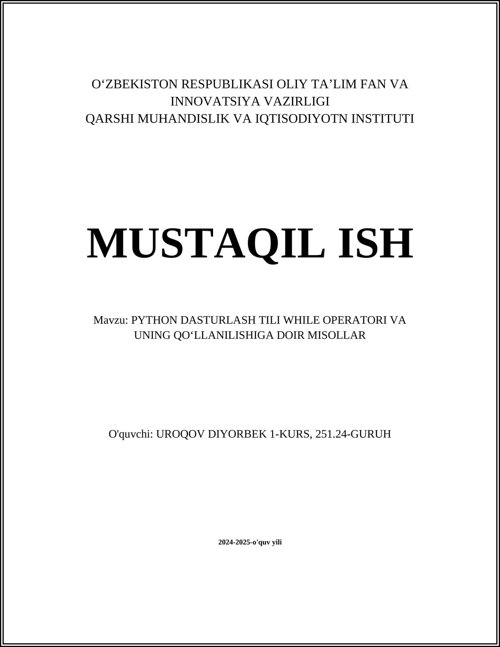 PYTHON DASTURLASH TILI WHILE OPERATORI VA UNING QOʻLLANILISHIGA DOIR MISOLLAR 1