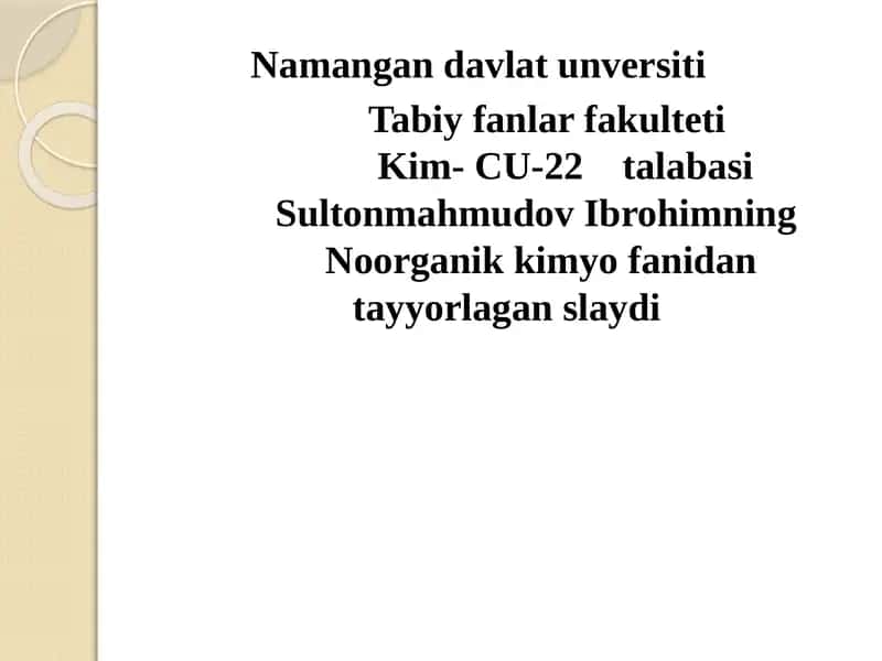 Noorganik kimyo fanidan tayyorlagan slayd 1