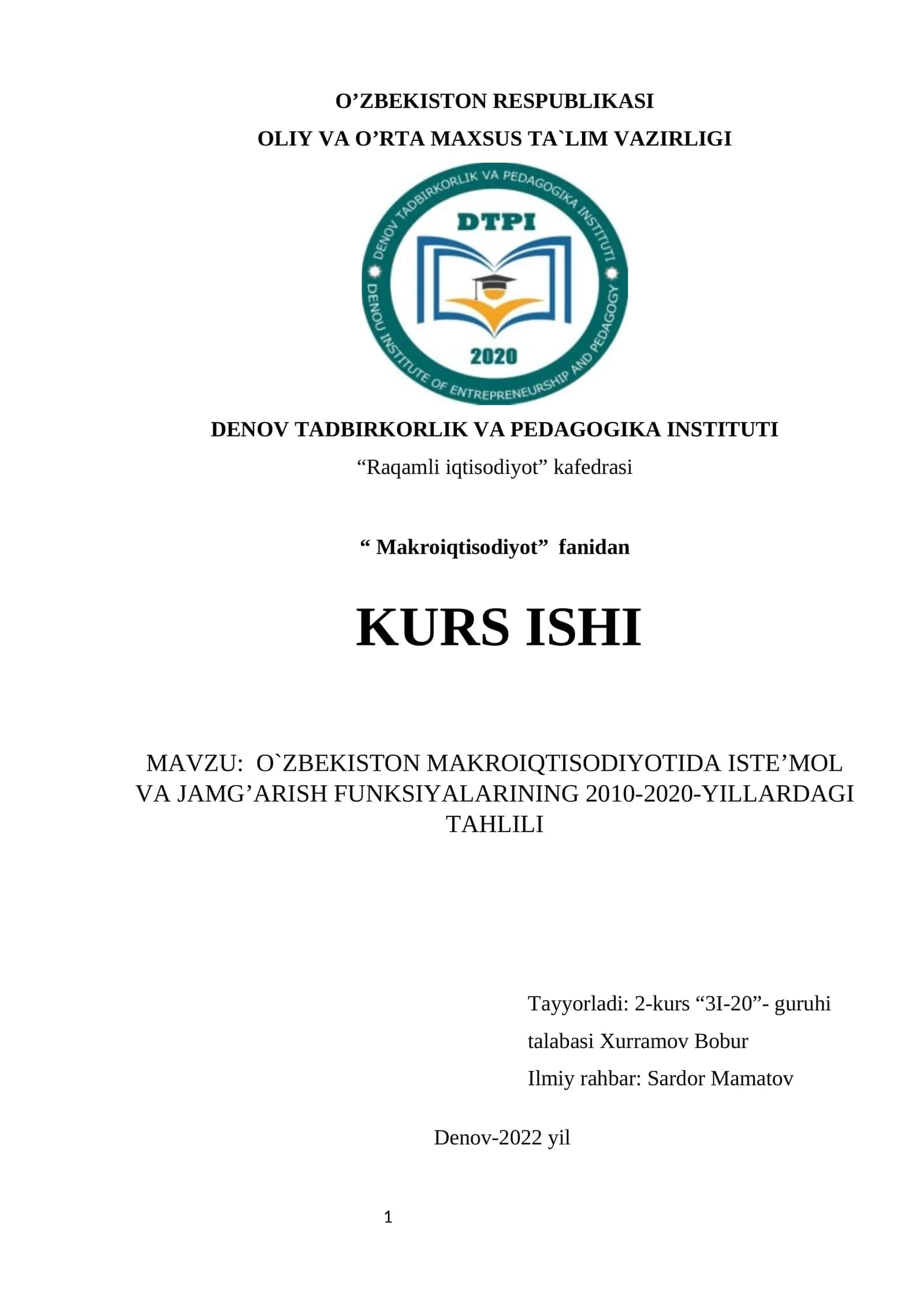 O`ZBEKISTON MAKROIQTISODIYOTIDA ISTE’MOL VA JAMG’ARISH FUNKSIYALARINING 2010-2020-YILLARDAGI TAHLILI 1