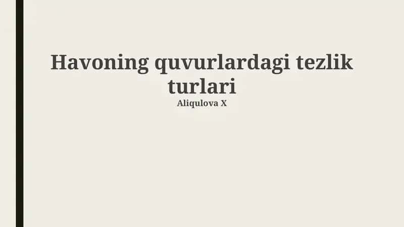Havoning quvurlardagi tezlik turlari 1