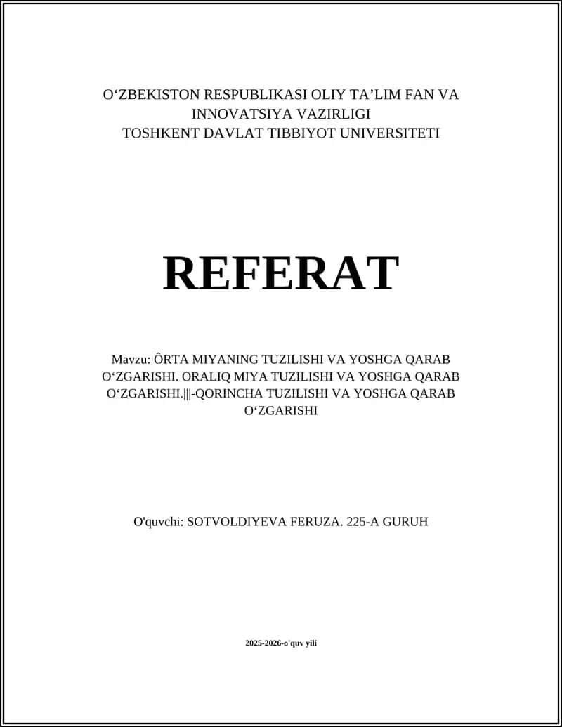 O'rta miyaning makroanatomik tuzilishi va yoshga qarab o'zgarishi 1