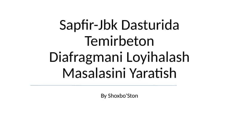 Sapfir-Jbk Dasturida Temirbeton Diafragmani Loyihalash Masalasini Yaratish 1