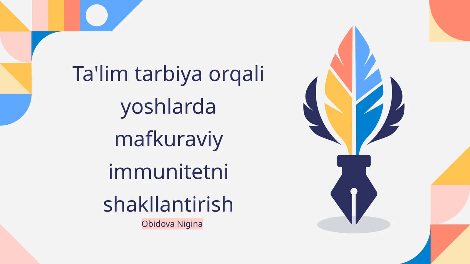 Ta'lim tarbiya orqali yoshlarda mafkuraviy immunitetni shakllantirish 1