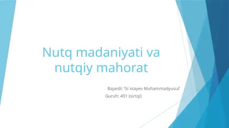 Nutq mahorati va nutqiy madaniyat 1