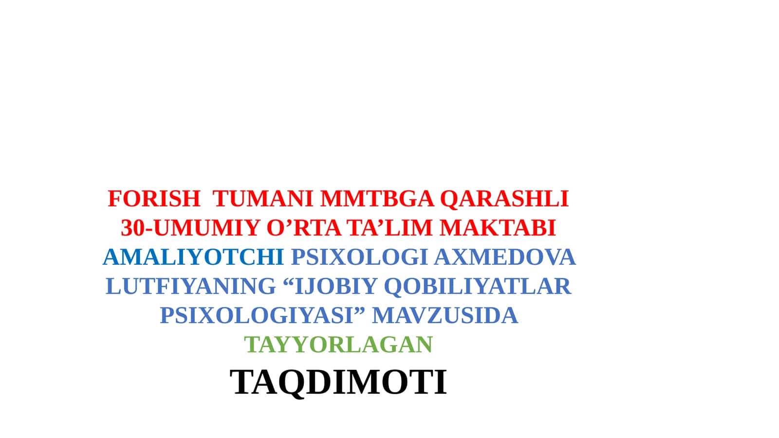 “IJOBIY QOBILIYATLAR PSIXOLOGIYASI” MAVZUSIDA TAYYORLAGAN TAQDIMOTI 1