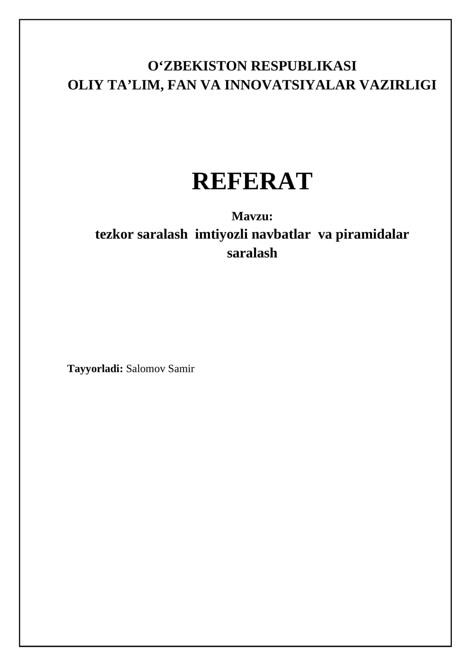 Tezkor saralash, Ustuvor navbatlar va piramida saralash algoritmlari 1
