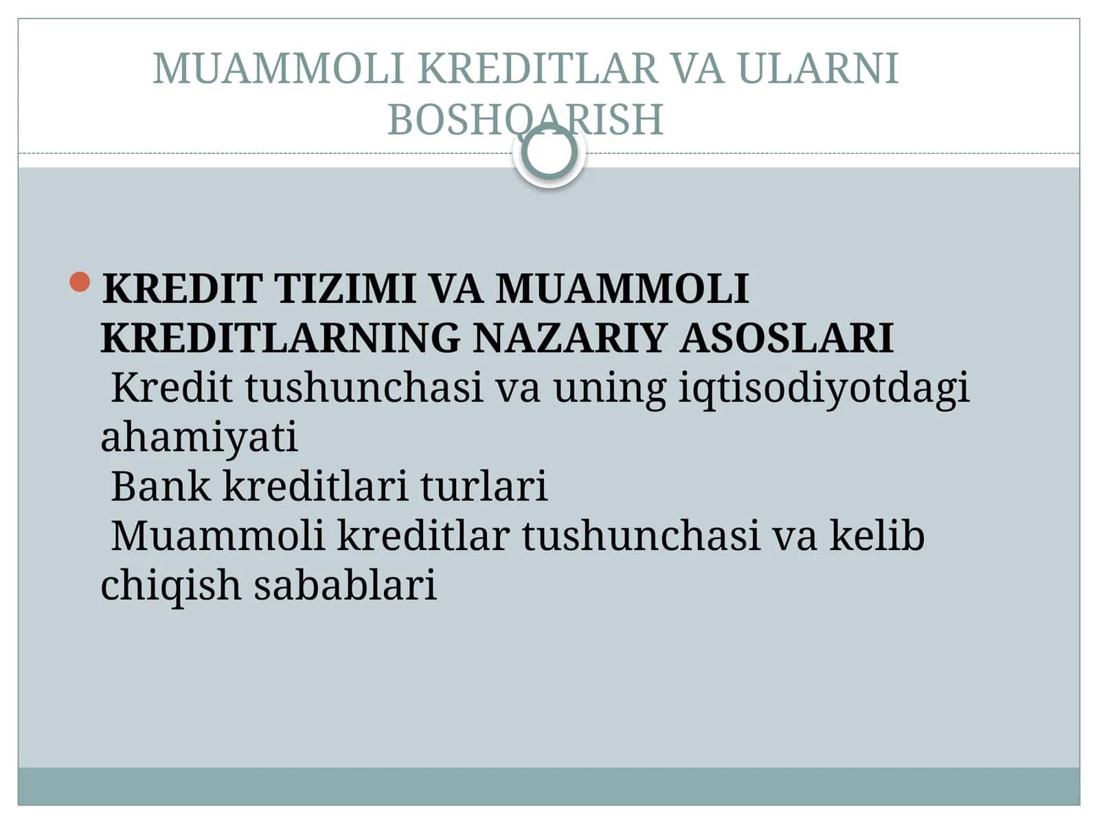 MUAMMOLI KREDITLAR VA ULARNI BOSHQARISH 1