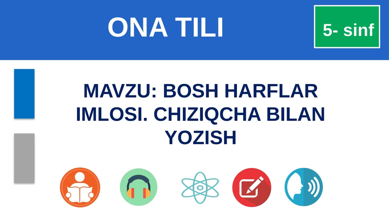 5-sinf Ona tili Bosh harflar imlosi. Chiziqcha bilan yozish dars ishlanma 1